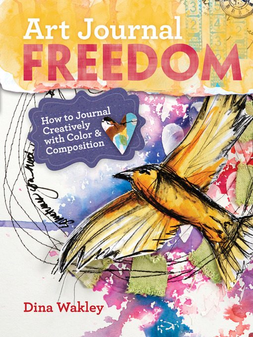 Title details for Art Journal Freedom by Dina Wakley - Available